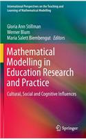 Mathematical Modelling in Education Research and Practice