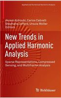 New Trends in Applied Harmonic Analysis