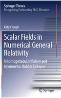 Scalar Fields in Numerical General Relativity: Inhomogeneous Inflation and Asymmetric Bubble Collapse
