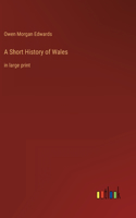 Short History of Wales