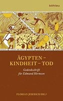 Agypten - Kindheit - Tod