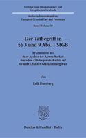 Der Tatbegriff in 3 Und 9 Abs. 1 StGB: Erkenntnisse Aus Einer Analyse Der Anwendbarkeit Deutschen Glucksspielstrafrechts Auf Virtuelle Offshore-Glucksspielangebote