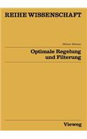 Optimale Regelung Und Filterung: Zeitdiskrete Regelungssysteme