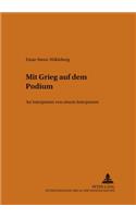 Mit Grieg Auf Dem Podium