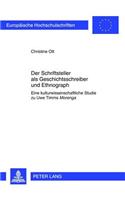 Der Schriftsteller ALS Geschichtsschreiber Und Ethnograph