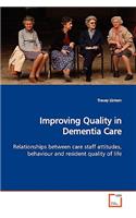Improving Quality in Dementia Care