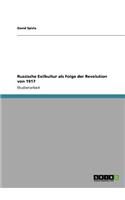 Russische Exilkultur als Folge der Revolution von 1917