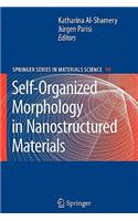 Self-Organized Morphology in Nanostructured Materials