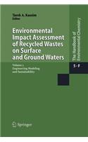 Environmental Impact Assessment of Recycled Wastes on Surface and Ground Waters