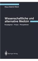 Wissenschaftliche Und Alternative Medizin