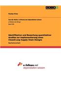 Identifikation und Bewertung quantitativer Ansätze zur Implementierung eines Closed-Loop Supply Chain Designs