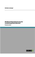 Wettbewerbspositionierung der Landeshauptstadt München