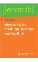 Stromsensor mit zirkularem Polarisator und Regelkreis