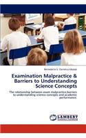 Examination Malpractice & Barriers to Understanding Science Concepts