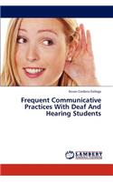 Frequent Communicative Practices With Deaf And Hearing Students: (English)