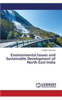 Environmental Issues and Sustainable Development of North East India