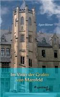 Im Visier Der Grafen Von Mansfeld: (German)