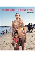 Orchard Beach: The Bronx Riviera