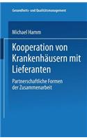 Kooperation Von Krankenhäusern Mit Lieferanten