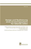 Design und Realisierung eines Screeningsystems für lebende Zellen