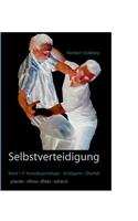 Selbstverteidigung präventiv-offensiv-effektiv-realistisch: (German)