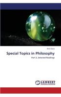 Special Topics in Philosophy