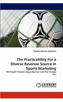 The Practicability For a Diverse Revenue Source in Sports Marketing