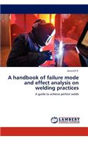 Handbook of Failure Mode and Effect Analysis on Welding Practices