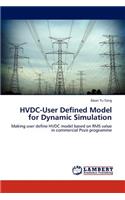 HVDC-User Defined Model for Dynamic Simulation