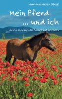 Mein Pferd ... und ich