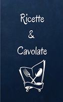 Ricette & Cavolate