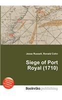 Siege of Port Royal (1710): (English)