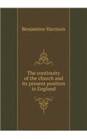 The Continuity of the Church and Its Present Position in England