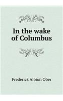 In the wake of Columbus: (English)