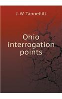 Ohio interrogation points