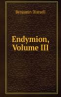 Endymion, Volume III