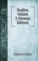 Studien, Volume 2 (German Edition)