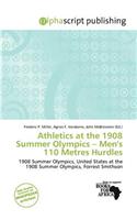 Athletics at the 1908 Summer Olympics - Men's 110 Metres Hurdles: (English)