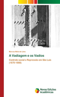 A Vadiagem e os Vadios