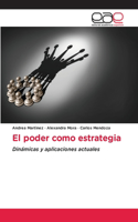 El poder como estrategia