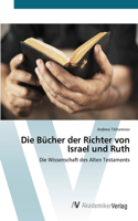 Die Bücher der Richter von Israel und Ruth