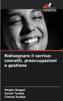 Ridisegnare il sorriso