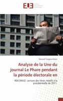 Analyse de la Une du journal Le Phare pendant la période électorale en