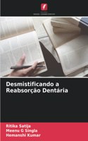 Desmistificando a Reabsorção Dentária