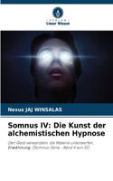 Somnus IV