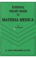 Essential Theory Guide to Materia Medica