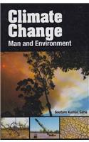 Climate Change: Man and Environment