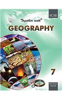 Together With Geography ICSE - 7