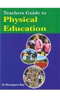Teachers Guide To Physical Education