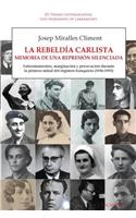 rebeldía carlista. Memoria de una represión silenciada
